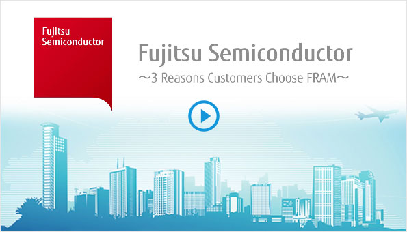 客戶選擇FRAM的三大理由